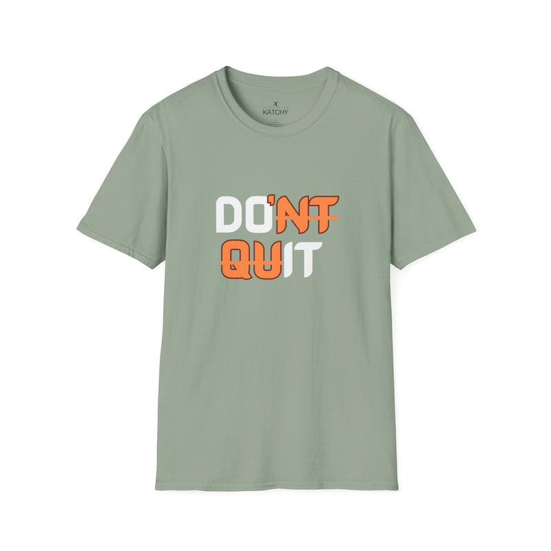 Motivational Workout Unisex T-Shirt - Don't Quit Fitness Shirt