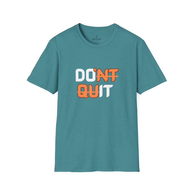 Motivational Workout Unisex T-Shirt - Don't Quit Fitness Shirt