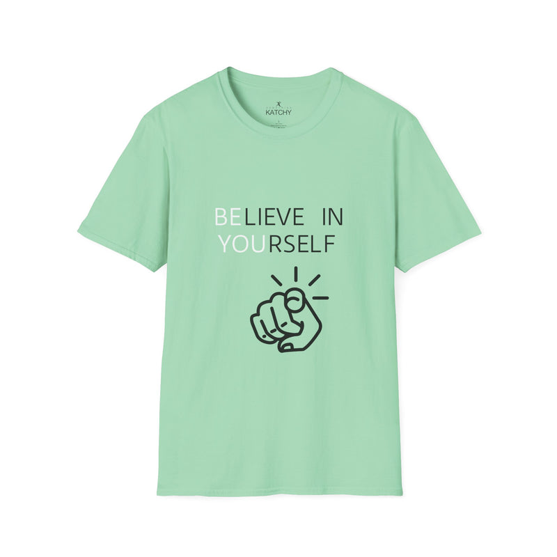 Believe in You Unisex T-Shirt - Workout Inspirational Tee