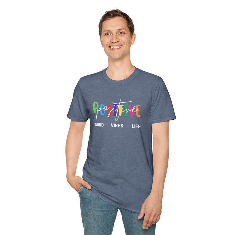 Positive Mind Life Vibes T-Shirt