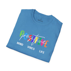 Positive Mind Life Vibes T-Shirt