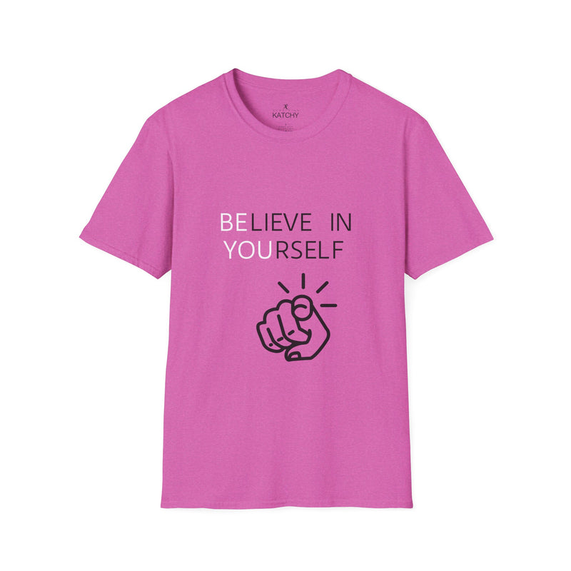 Believe in You Unisex T-Shirt - Workout Inspirational Tee